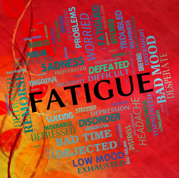 Fatigue Word Means Lack Of Energy And Drowsiness — Stock Photo, Image