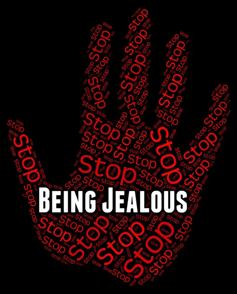 Stop Being Jealous Indicates Warning Sign And Bitter — Stock Photo, Image