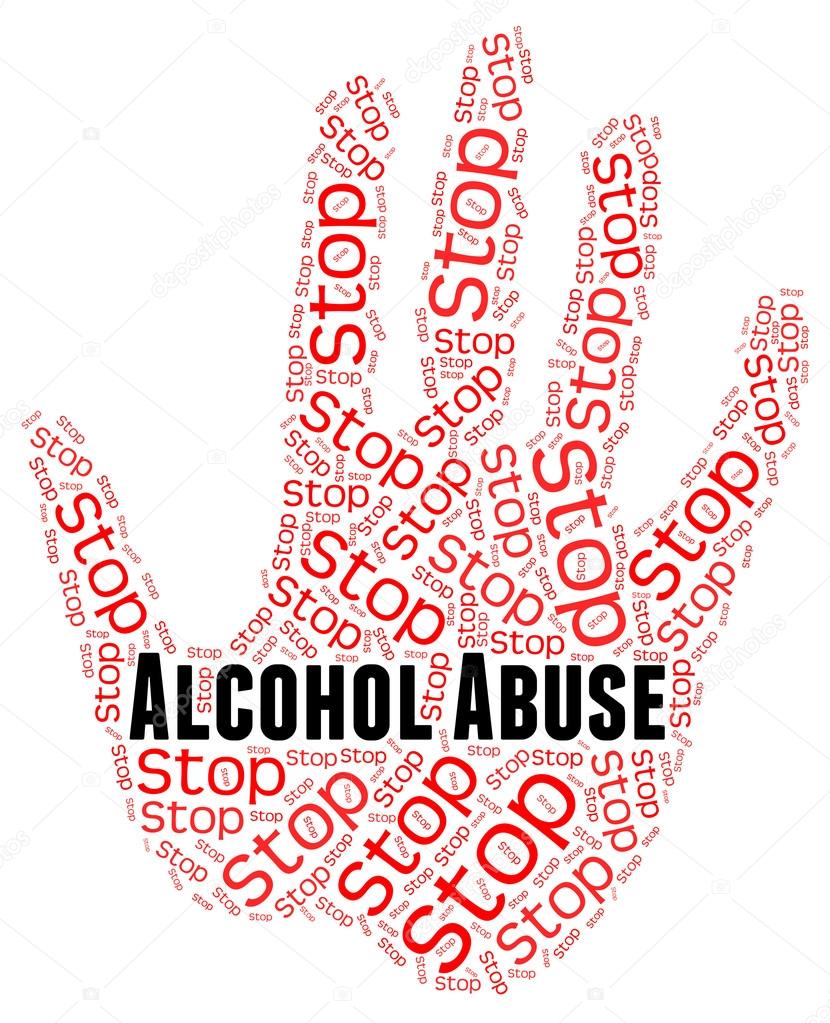 Stop Alcohol Abuse Shows Treat Badly And Abused
