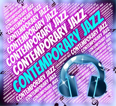 Contemporary Jazz Indicates Up To Date And Current clipart