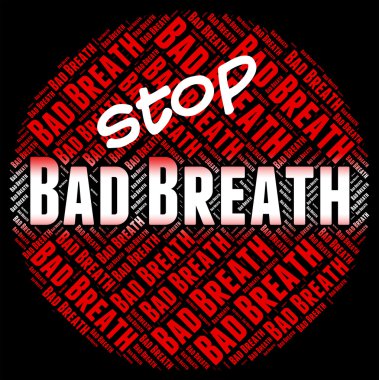 Stop Bad Breath Indicates Warning Sign And Breathe clipart