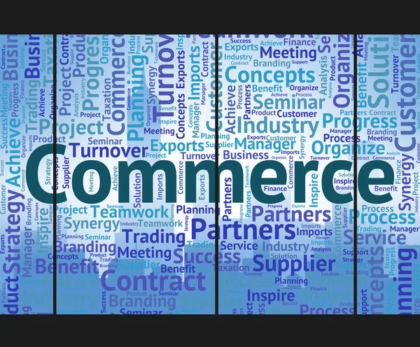 Commerce Word означает Wordclouds Торговля и электронная коммерция — стоковое фото