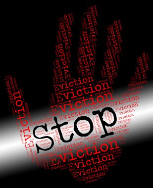 Stop Eviction Shows Warning Sign And Banish clipart