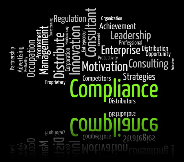 Compliance-Wort zeigt Zustimmung und Zustimmung — Stockfoto