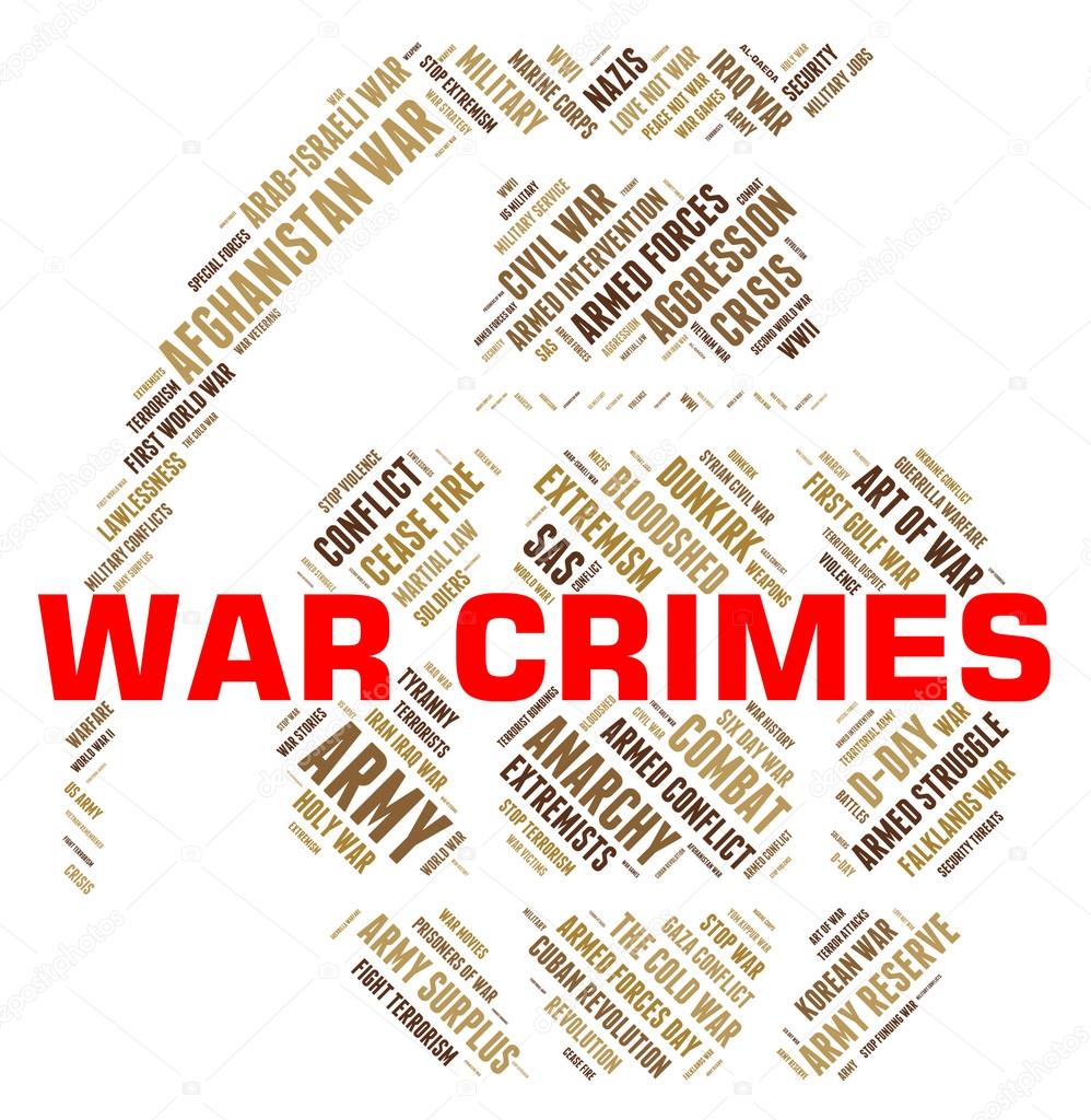 War Crimes Represents Unlawful Act And Clash