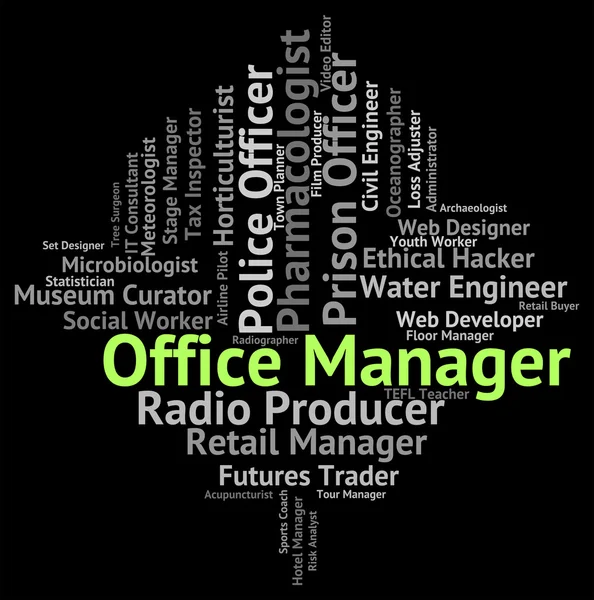 Office Manager Means Director Text And Administrator — Stock Photo, Image