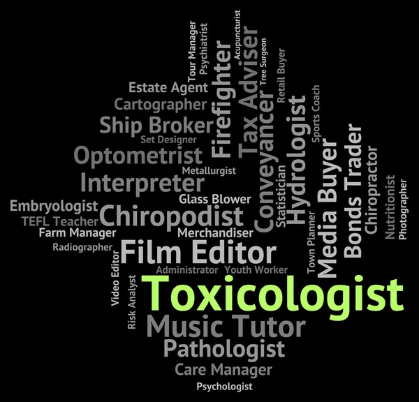 Toxicologist Job Indicates Occupation Recruitment And Career — Stock Photo, Image