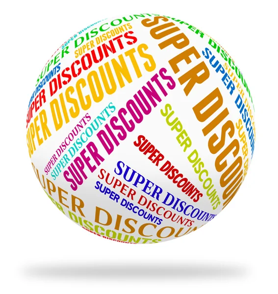 Super Discounts Represents Tremendous Offer And Wonderful — Stock Photo, Image