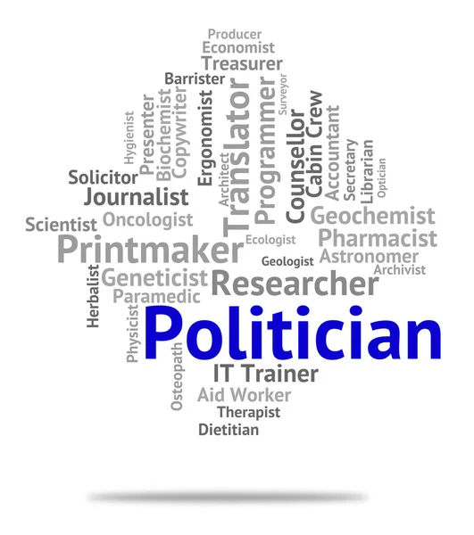 Politician Job Represents Member Of Parliament And Career — Stock Photo, Image