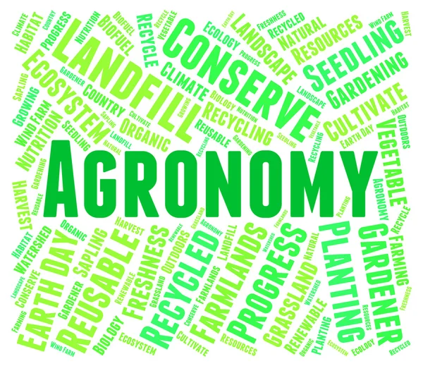 Слово "агрономия" показывает культивацию и фермерство ферм — стоковое фото