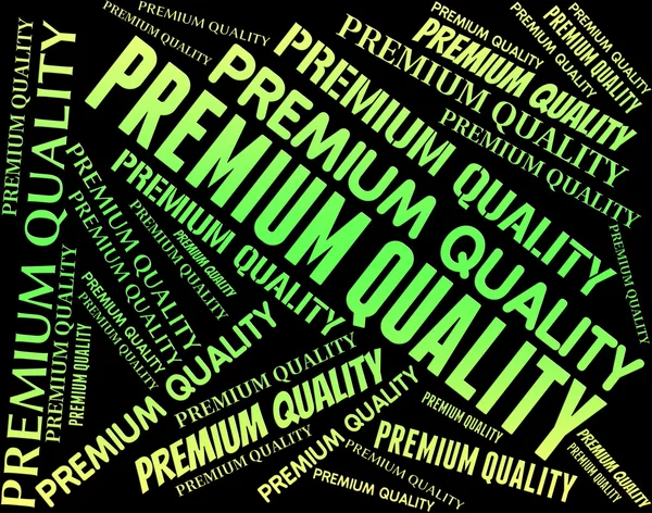 Premium Quality Means Number One And Approved — Stock Photo, Image