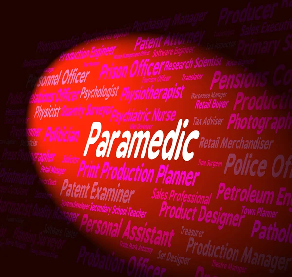 Paramedic Job Indicates Emergency Medical Technician And Md — Stock Photo, Image