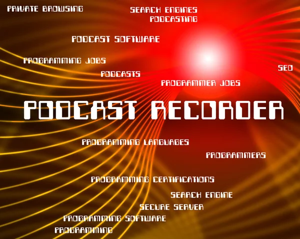 Podcast Recorder Representa Podcasts de Tapeo Y Registros —  Fotos de Stock