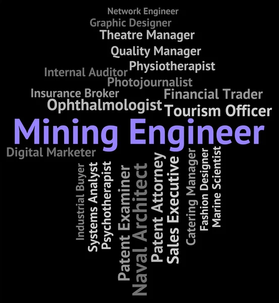 Mining Engineer Shows Employment Job And Career — Stock Photo, Image