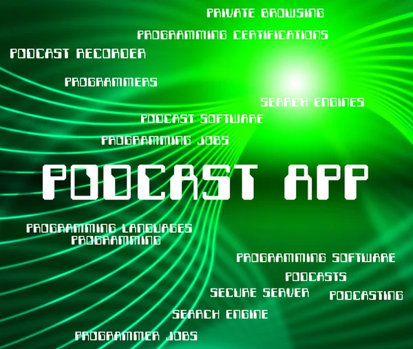 Podcast App Shows Webcast Words And Broadcasts — Stock Photo, Image