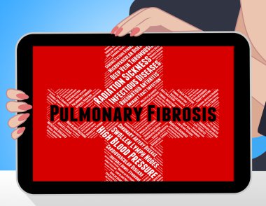 Pulmoner Fibrozis hasta sağlığı ve ızdırap temsil eder