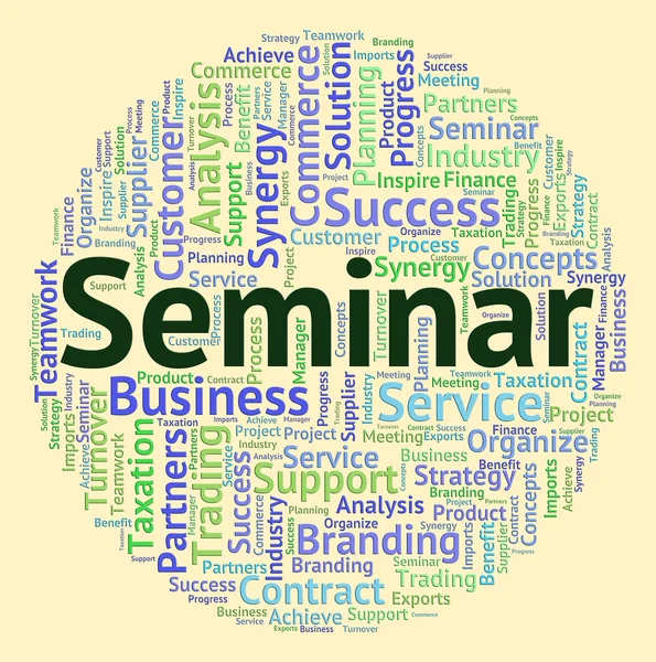 Seminar Word Indicates Forums Wordcloud And Speech — Stock Photo, Image