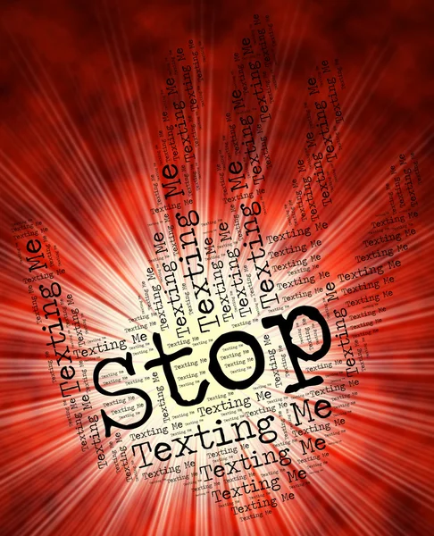 Stop Texting Me Indica Servicio de Mensajes Cortos Y Mms — Foto de Stock