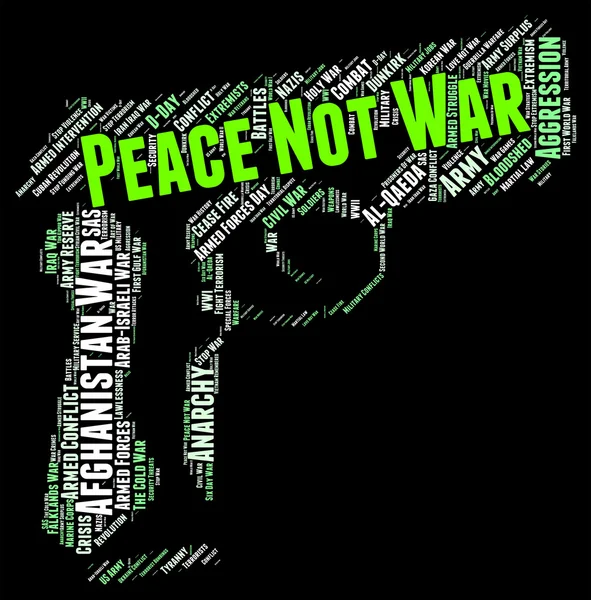 Peace Not War Shows Pacifist Clashes And Bloodshed — Stock Photo, Image