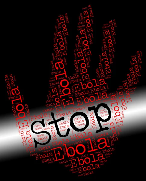 Stop Ebola Represents Warning Sign And Disease — Stock Photo, Image