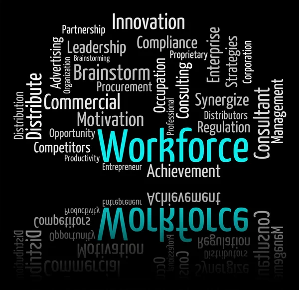 Workforce Word Shows Employees Personnel And Wordcloud — Stock Photo, Image