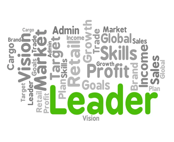 Leader Word Represents Wordclouds Control And Management — Stock Photo, Image