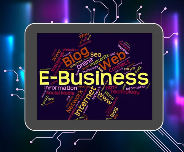 Ebusiness Word Represents World Wide Web And Biz — Stock Photo, Image