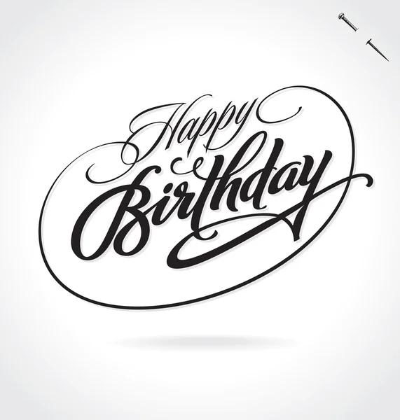 HAPPY BIRTHDAY mão lettering, ilustração vetorial. Cartão de lettering desenhado à mão fundo. Caligrafia artesanal moderna. Elemento de lettering desenhado à mão para o seu design . — Vetor de Stock