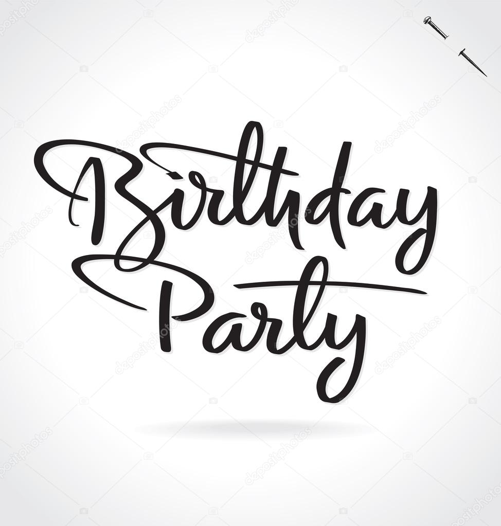 BIRTHDAY PARTY hand lettering, vector illustration. Hand drawn lettering card background. Modern handmade calligraphy. Hand drawn lettering element for your design.