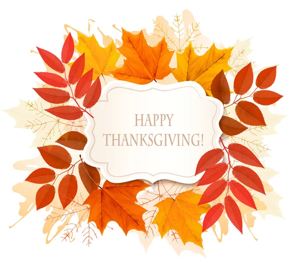 Feliz Thanksgiving fundo com folhas de outono coloridas e um —  Vetores de Stock