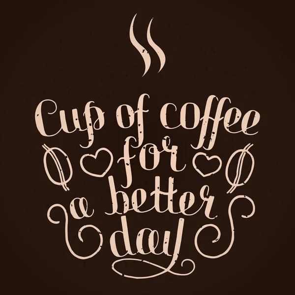 Tasse Kaffee für einen besseren Tag. — Stockfoto