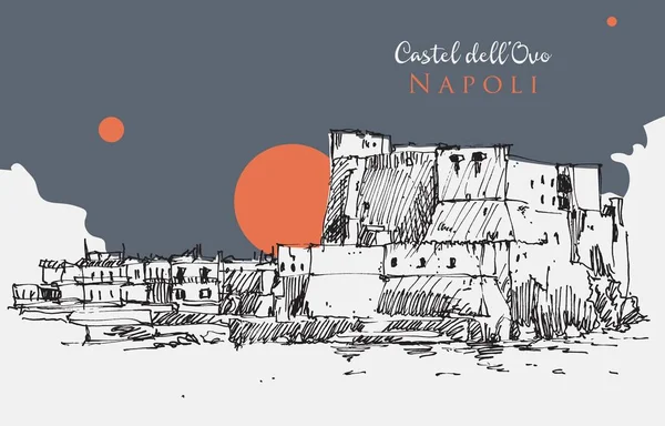 Dibujo Dibujado Mano Vectorial Ilustración Castel Dell Ovo Nápoles Italia — Vector de stock