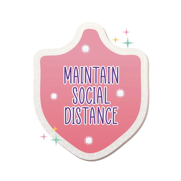 Maintain social distance lettering covid19 pandemic stickers in shield — Stock Vector