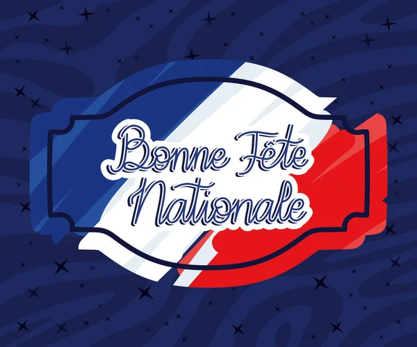 Bonne fete nationale zin — Stockvector