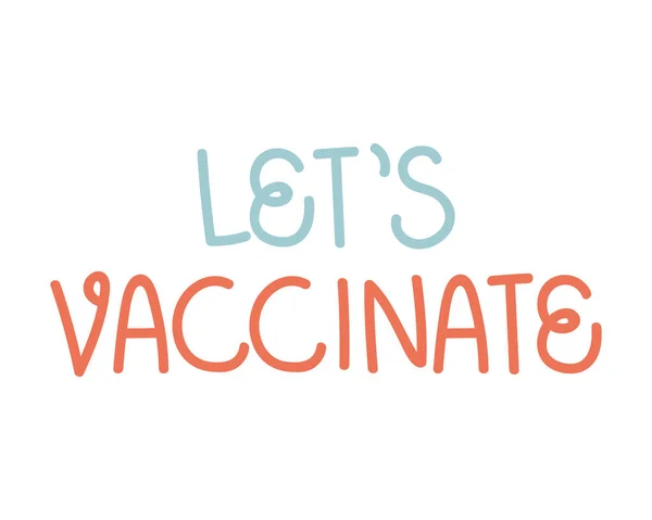 Permette di vaccinare frase — Vettoriale Stock