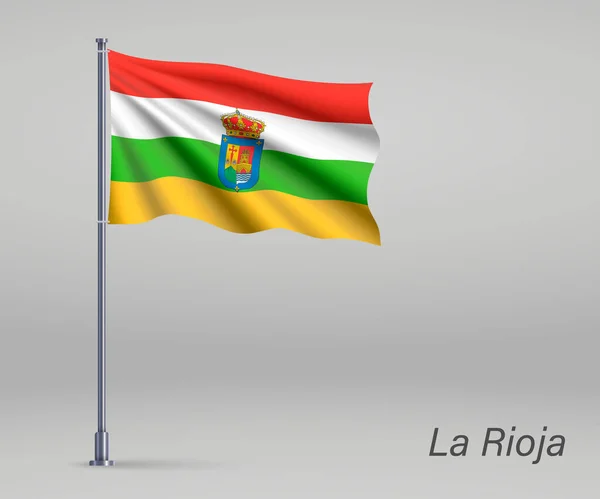 Viftande Flagga Rioja Regionen Spanien Flaggstången Mall För Självständighetsdagen Affisch — Stock vektor