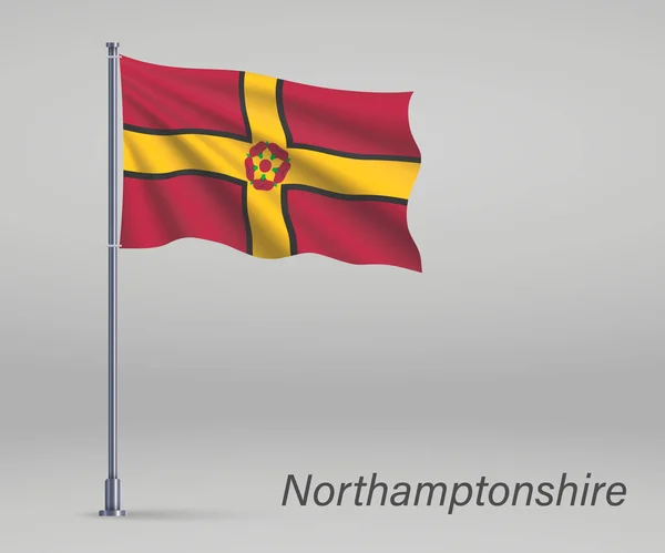 Bandeira Ondulante Northamptonshire Condado Inglaterra Mastro Bandeira Modelo Para Dia — Vetor de Stock