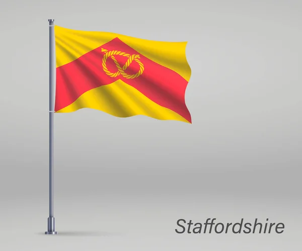 Bandeira Acenando Staffordshire Condado Inglaterra Mastro Bandeira Modelo Para Dia —  Vetores de Stock