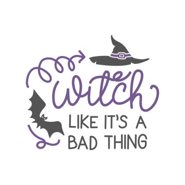 Cadılar Bayramı 'nda süpürge ve cadı şapkalı beyaz arka planda kötü bir şeymiş gibi cadı diyorsun. Tişört, kupa, hatıra defteri, hediye, matbaa makinesi. Tatil alıntıları. Cadı şapkası, süpürge.