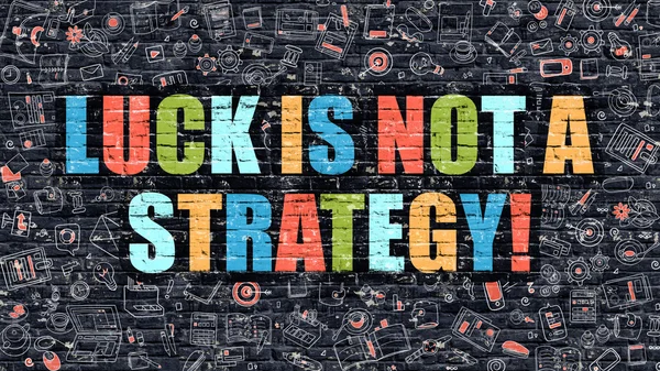 Geluk is niet een strategie in Multicolor. Doodle Design. — Stockfoto