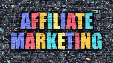 Affiliate Pazarlama Kavramı. Koyu Brickwall üzerinde çok renkli.