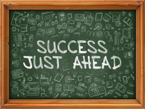 Green Chalkboard with Hand Drawn Success Just Ahead. — Stock Photo, Image