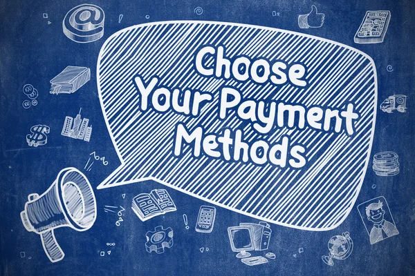 Choisissez vos méthodes de paiement - Concept d'entreprise . — Photo