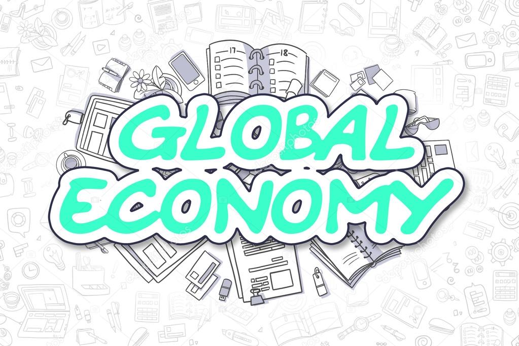 Global Economy - Doodle Green Word. Business Concept.