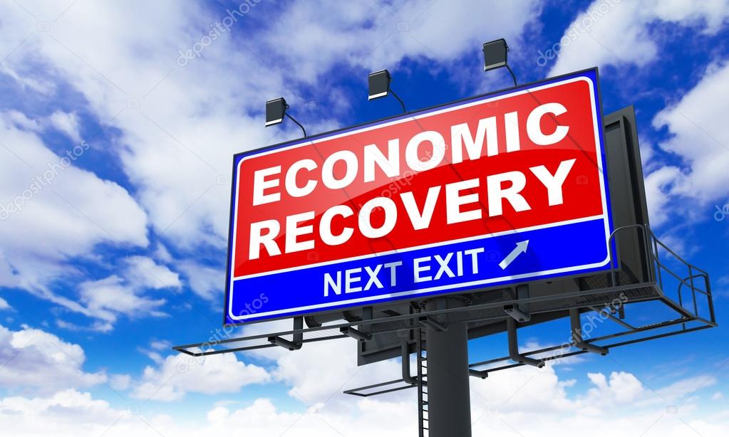 Economic Recovery on Red Billboard.