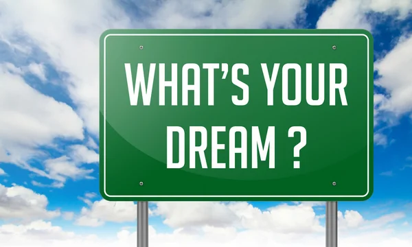 Whats Your Dream on Green Highway Signpost. — Stock Photo, Image