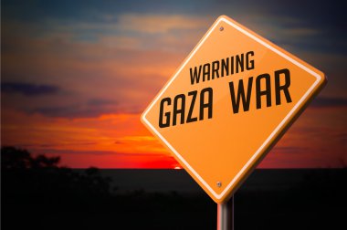 Gazze Savaşı uyarı yol işareti.