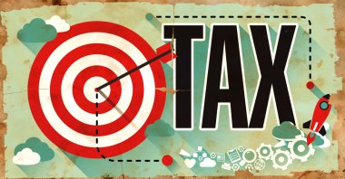 Tax - Grunge Poster in Flat Design.