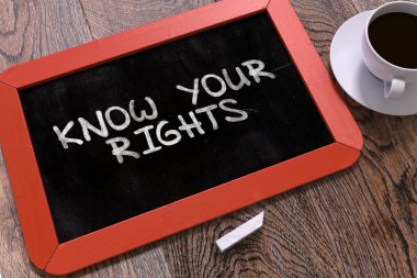 Know Your Rights Handwritten on a Blackboard.