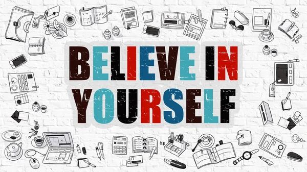 Believe in Yourself Concept with Doodle Design Icons. — Stok fotoğraf